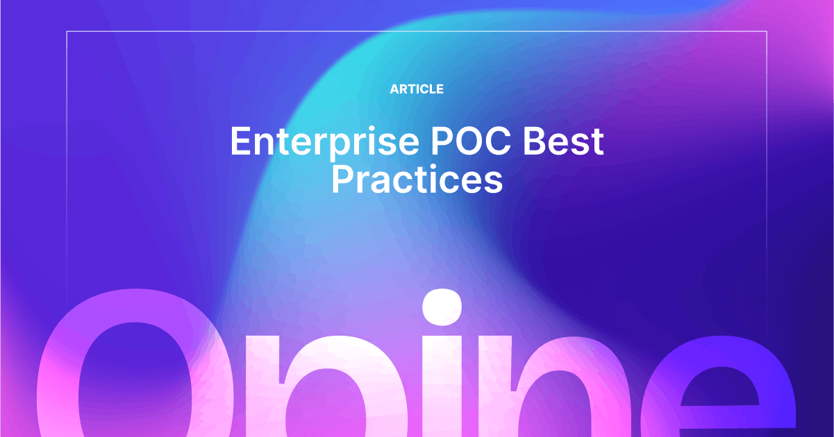 Enterprise POC Best Practices: How to Keep Complex Deals on Track